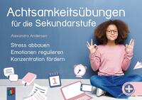 Vorderes Coverbild Achtsamkeitsübungen für die Sekundarstufe