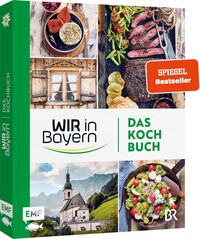 Vorderes Coverbild Wir in Bayern – Das Kochbuch
