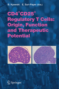 Vorderes Coverbild CD4+CD25+ Regulatory T Cells: Origin, Function and Therapeutic Potential