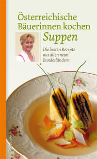 Vorderes Coverbild Österreichische Bäuerinnen kochen Suppen