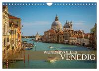 Vorderes Coverbild Wundervolles Venedig (Wandkalender 2025 DIN A4 quer), CALVENDO Monatskalender