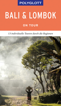Vorderes Coverbild POLYGLOTT on tour Reiseführer Bali & Lombok