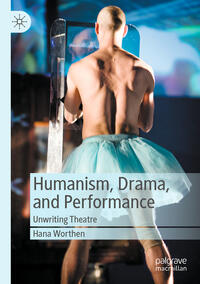 Vorderes Coverbild Humanism, Drama, and Performance