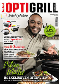 Vorderes Coverbild Tefal OptiGrill Magazin: So leicht geht lecker. Über 50 Rezepte mit exklusiven Rezepten von Nelson Müller