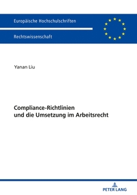 Vorderes Coverbild Compliance-Richtlinien und die Umsetzung im Arbeitsrecht