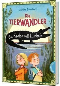 Vorderes Coverbild Die Tierwandler 3: Ein Kroko will kuscheln
