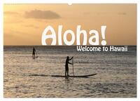 Vorderes Coverbild Aloha! Welcome to Hawaii (Wandkalender 2025 DIN A2 quer), CALVENDO Monatskalender