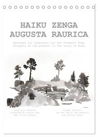 Vorderes Coverbild HAIKU ZENGA AUGUSTA RAURICA (Tischkalender 2025 DIN A5 hoch), CALVENDO Monatskalender