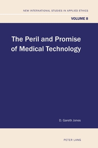 Vorderes Coverbild The Peril and Promise of Medical Technology
