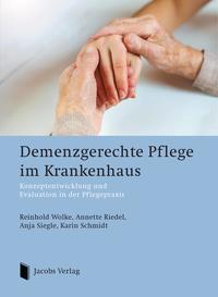Vorderes Coverbild Demenzgerechte Pflege im Krankenhaus