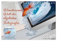 Vorderes Coverbild wundersame Welt der digitalen Fotografie (Tischkalender 2025 DIN A5 quer), CALVENDO Monatskalender