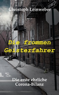 Vorderes Coverbild Die frommen Geisterfahrer