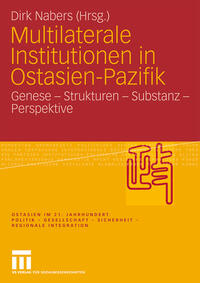 Vorderes Coverbild Multilaterale Institutionen in Ostasien-Pazifik