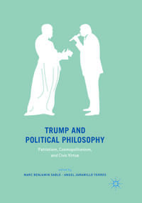 Vorderes Coverbild Trump and Political Philosophy