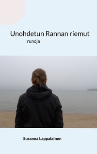 Vorderes Coverbild Unohdetun Rannan riemut