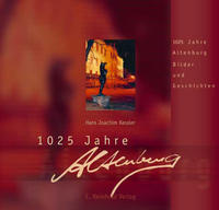 Vorderes Coverbild 1025 Jahre Altenburg