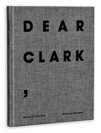 Vorderes Coverbild Dear Clark,