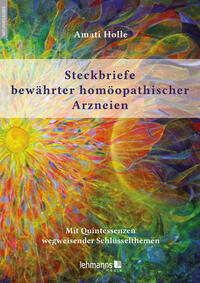 Vorderes Coverbild Steckbriefe bewährter homöopathischer Arzneien