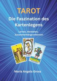 Vorderes Coverbild TAROT Die Faszination des Kartenlegens