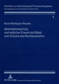 Vorderes Coverbild Abstraktionsprinzip und redlicher Erwerb als Mittel zum Schutze des Rechtsverkehrs