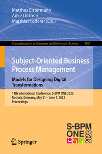 Vorderes Coverbild Subject-Oriented Business Process Management. Models for Designing Digital Transformations