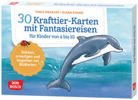 Vorderes Coverbild 30 Krafttier-Karten mit Fantasiereisen für Kinder von 4 bis 10