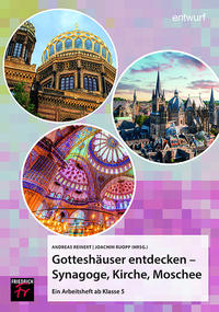Vorderes Coverbild Gotteshäuser entdecken – Synagoge, Kirche, Moschee