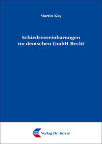 Vorderes Coverbild Schiedsvereinbarungen im deutschen GmbH-Recht