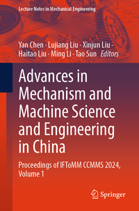 Vorderes Coverbild Advances in Mechanism and Machine Science and Engineering in China