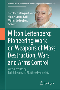 Vorderes Coverbild Milton Leitenberg: Pioneering Work on Weapons of Mass Destruction, Wars and Arms Control