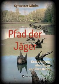 Vorderes Coverbild Pfad der Jäger
