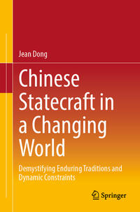 Vorderes Coverbild Chinese Statecraft in a Changing World