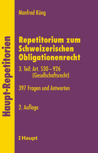 Vorderes Coverbild Repetitorium zum Schweizerischen Obligationenrecht. 3. Teil: Art. 530-926 (Gesellschaftsrecht)