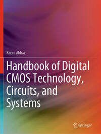 Vorderes Coverbild Handbook of Digital CMOS Technology, Circuits, and Systems