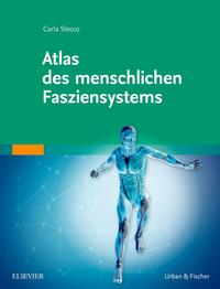 Vorderes Coverbild Atlas des menschlichen Fasziensystems