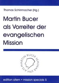 Vorderes Coverbild Martin Bucer als Vorreiter der Mission
