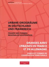 Vorderes Coverbild Urbane Großräume in Deutschland und Frankreich