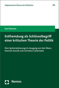 Vorderes Coverbild Entfremdung als Schlüsselbegriff einer kritischen Theorie der Politik