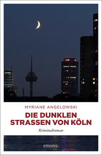 Vorderes Coverbild Die dunklen Straßen von Köln