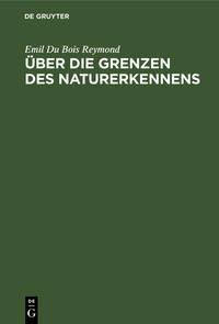 Vorderes Coverbild Über die Grenzen des Naturerkennens