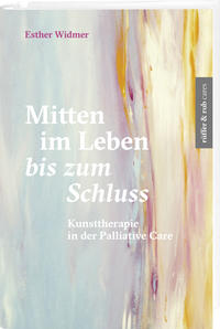 Vorderes Coverbild Mitten im Leben bis zum Schluss