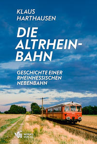 Vorderes Coverbild Die Altrheinbahn