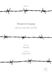 Vorderes Coverbild Dangerous Language — Esperanto under Hitler and Stalin
