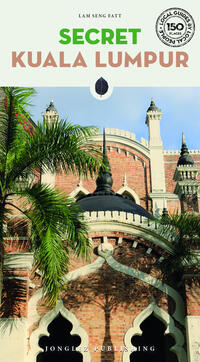 Vorderes Coverbild Secret Kuala Lumpur