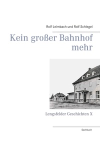 Vorderes Coverbild Kein großer Bahnhof mehr