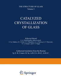 Vorderes Coverbild Catalyzed Crystallization of Glass / Katalizirovannaya Kristallizatsiya Stekla / ???????????????? ?????????????? ??????