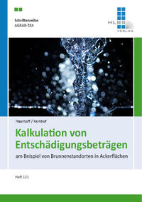 Vorderes Coverbild Kalkulation von Entschädigungsbeträgen am Beispiel von Brunnenstandorten in Ackerflächen