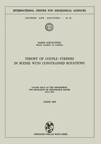 Vorderes Coverbild Theory of Couple-Stresses in Bodies with Constrained Rotations