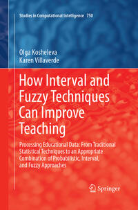 Vorderes Coverbild How Interval and Fuzzy Techniques Can Improve Teaching