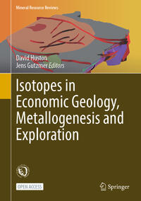 Vorderes Coverbild Isotopes in Economic Geology, Metallogenesis and Exploration